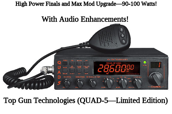 Top Gun Technologies (QUAD-5 Limited Edition) - All Mode, AM/FM/USB/LSB/CW/PA, Black, 10 Meter Amateur Mobile Radios